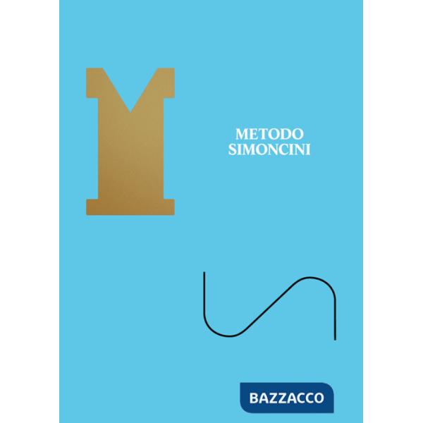 Metodo Simoncini. Ricerca di un'estetica dell'insieme. Ediz. italiana e inglese