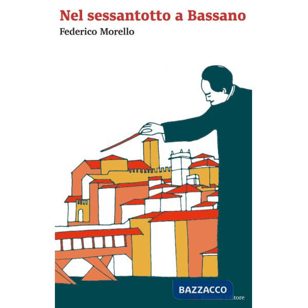 Nel Sessantotto a Bassano. La Scuola serale del «Gruppo Lavoratori-Studenti»: un racconto autobiografico e corale