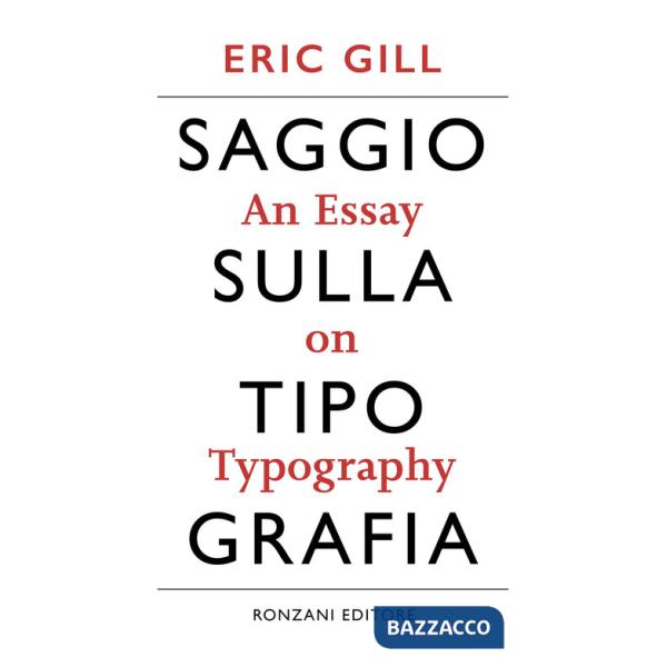 Saggio sulla tipografia-An essay on typography. Ediz. illustrata