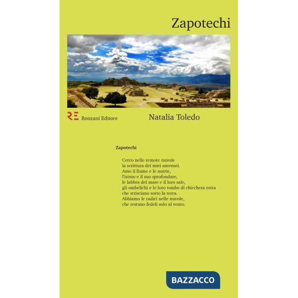 Zapotechi. Ediz. italiana e spagnola