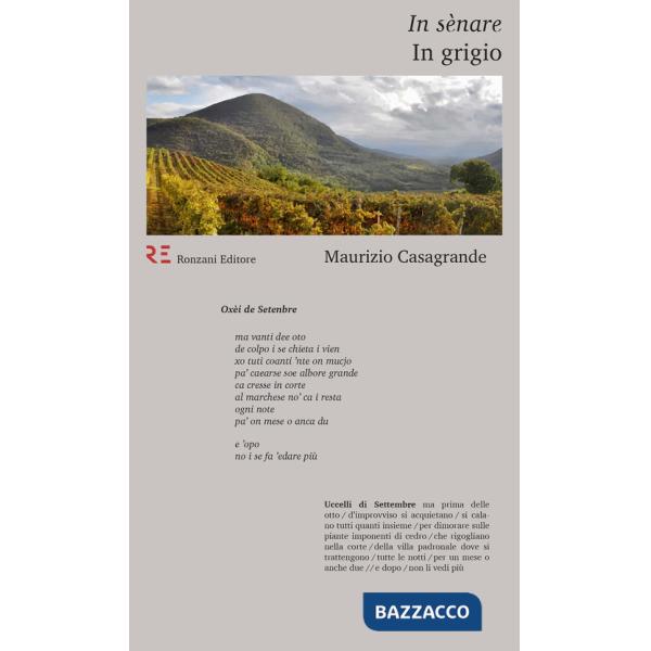 In sènare-In grigio. Testo veneto a fronte