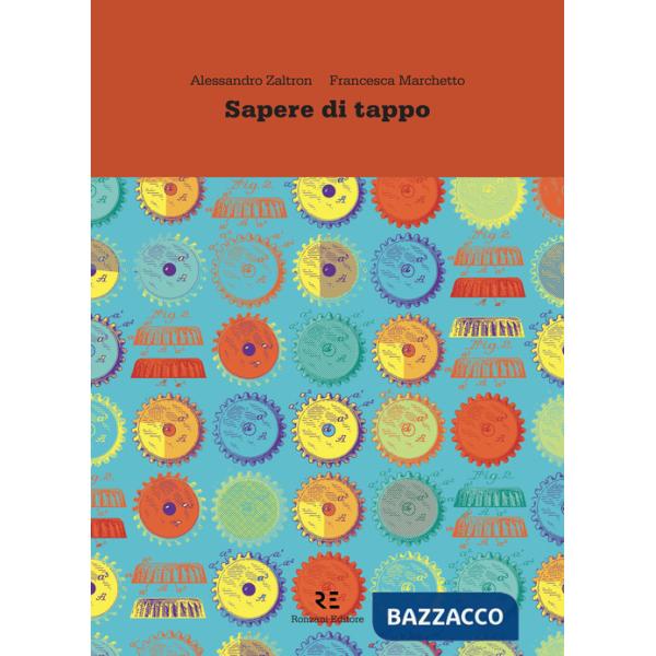 Sapere di tappo. La vera storia dell'oggetto più usato al mondo. Ediz. illustrata