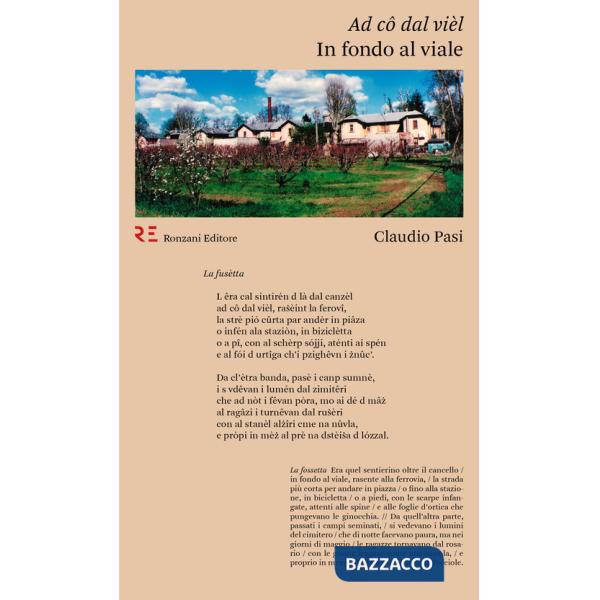 Ad cô dal vièl. (In fondo al viale). Ediz. integrale