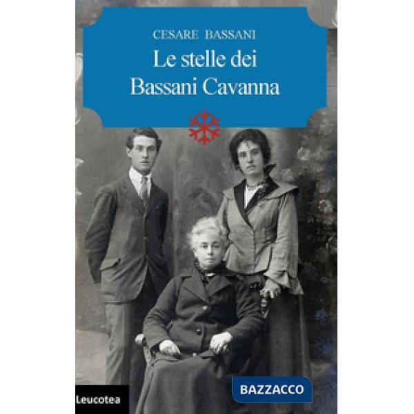 Stelle dei Bassani Cavanna (Le)
