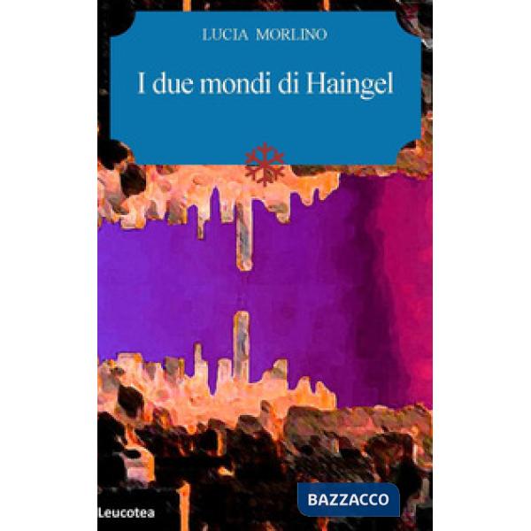 Due mondi di Haingel (I)