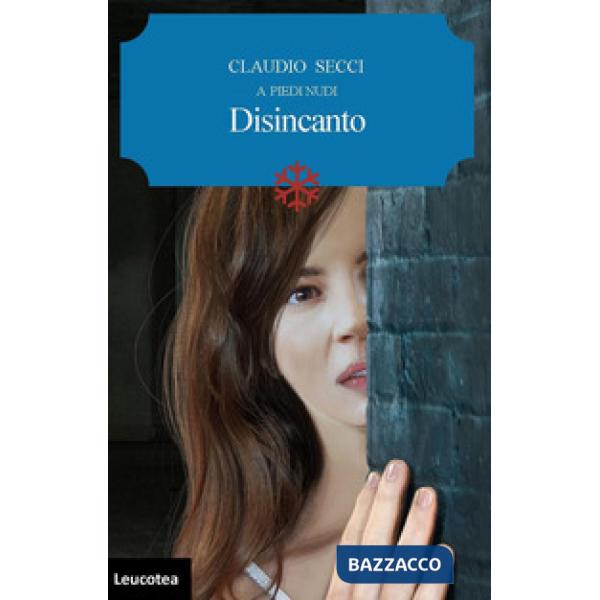 Disincanto. A piedi nudi