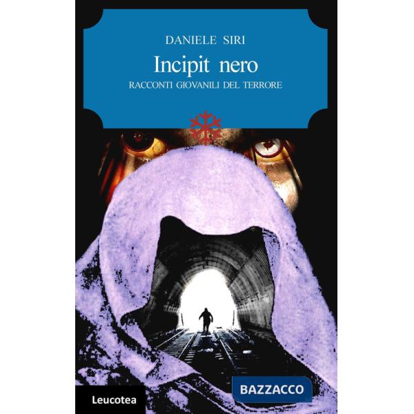 Incipit nero. Racconti giovanili del terrore