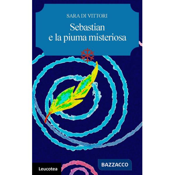 Sebastian e la piuma misteriosa