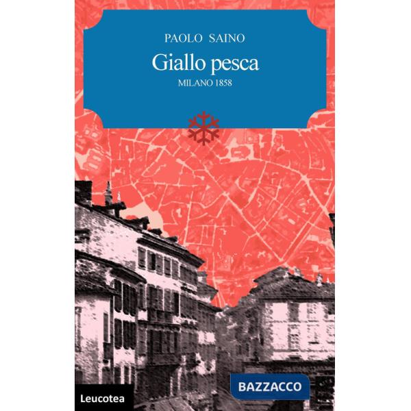 Giallo pesca. Milano 1858