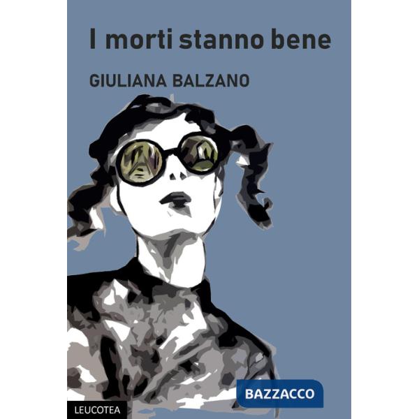 Morti stanno bene (I)