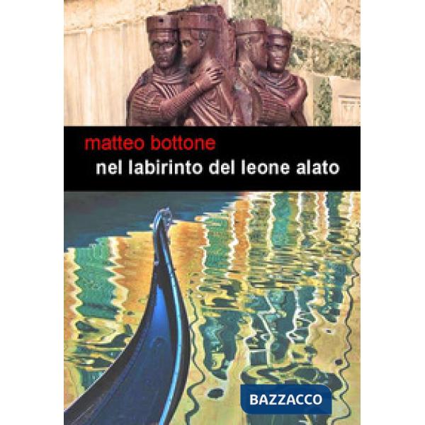 Nel labirinto del leone alato