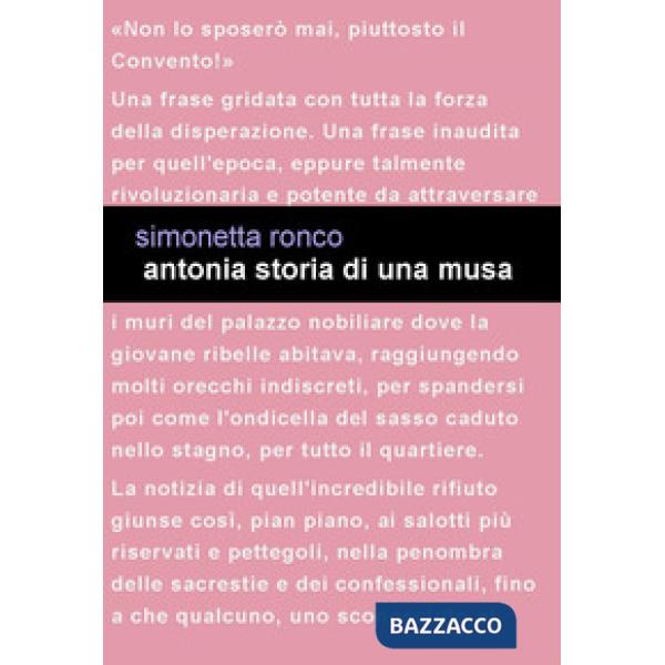 Antonia. Storia di una musa