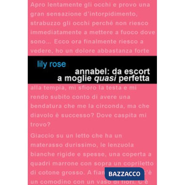 Annabel: da escort a moglie «quasi» perfetta