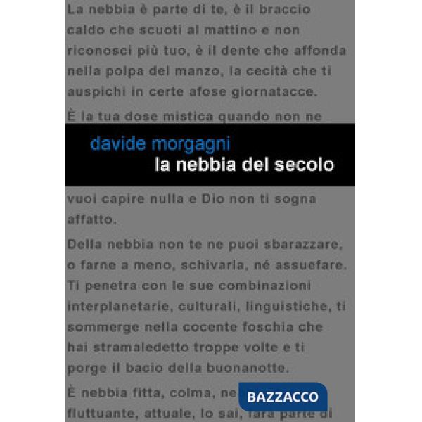 Nebbia del secolo (La)