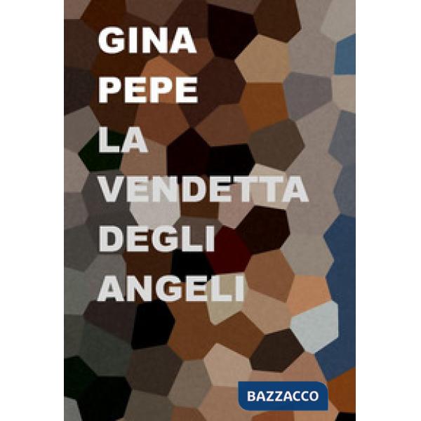 Vendetta degli angeli (La)