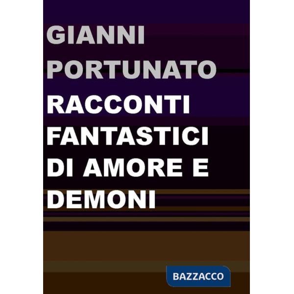 Racconti fantastici di amore e demoni