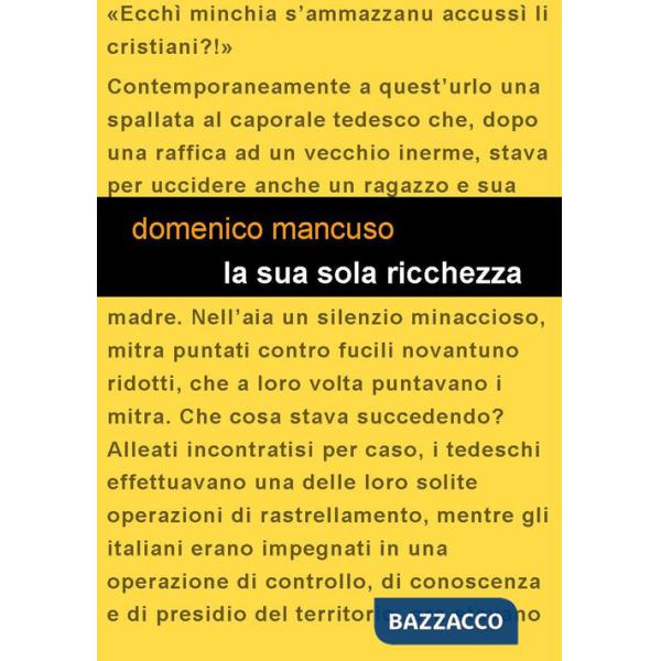 Sua sola ricchezza (La)