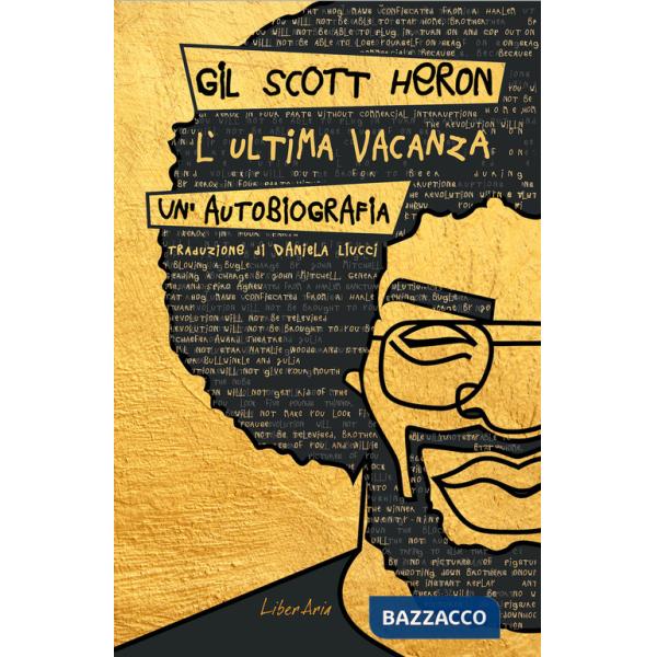 Ultima vacanza. Un'autobiografia (L')