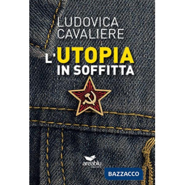 Utopia in soffitta (L')