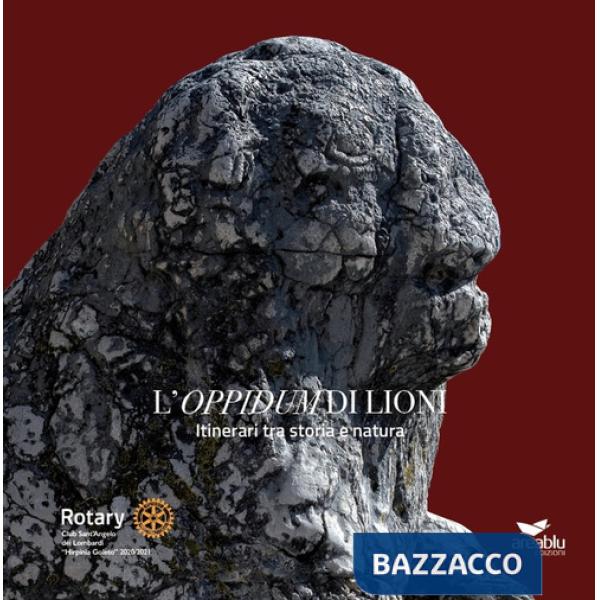 «Oppidum» di Lioni. Itinerari tra storia e natura (L')