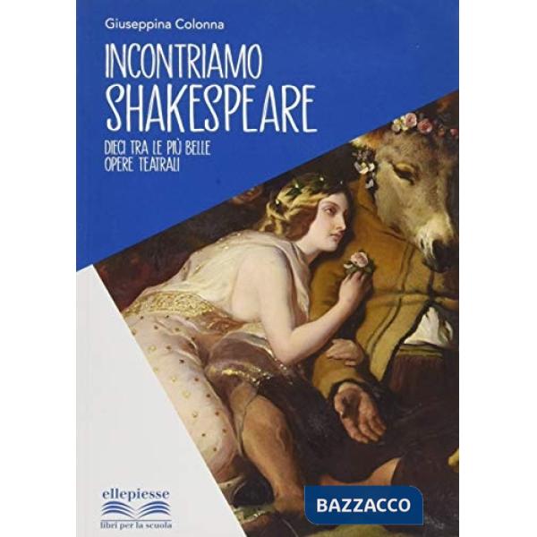 INCONTRIAMO SHAKESPEARE