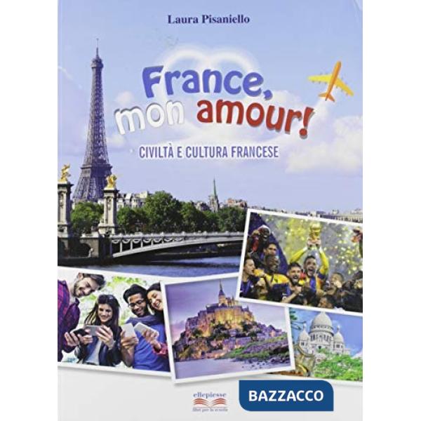 FRANCE, MON AMOUR!