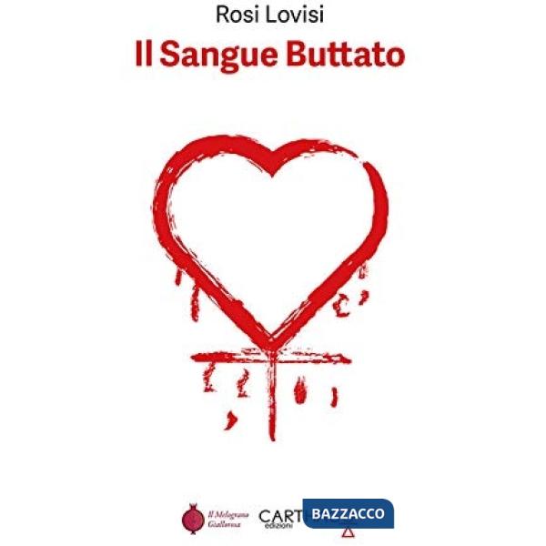 Sangue buttato (Il)