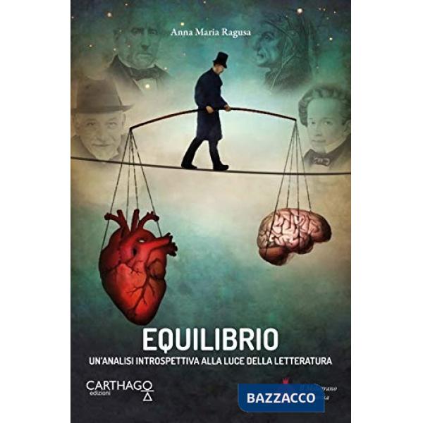 Equilibrio. Un'analisi introspettiva alla luce della letteratura