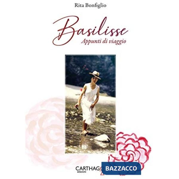 Basilisse. Appunti di viaggio