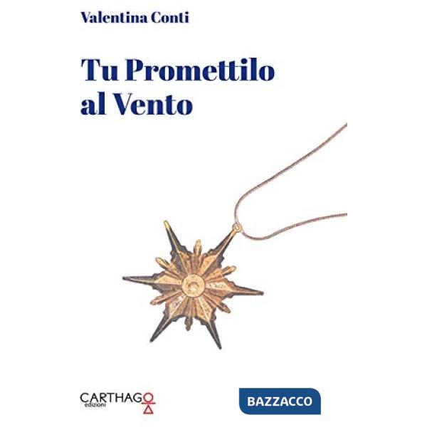 Tu promettilo al vento