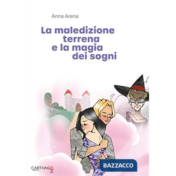 Maledizione terrena e la magia dei sogni (La)