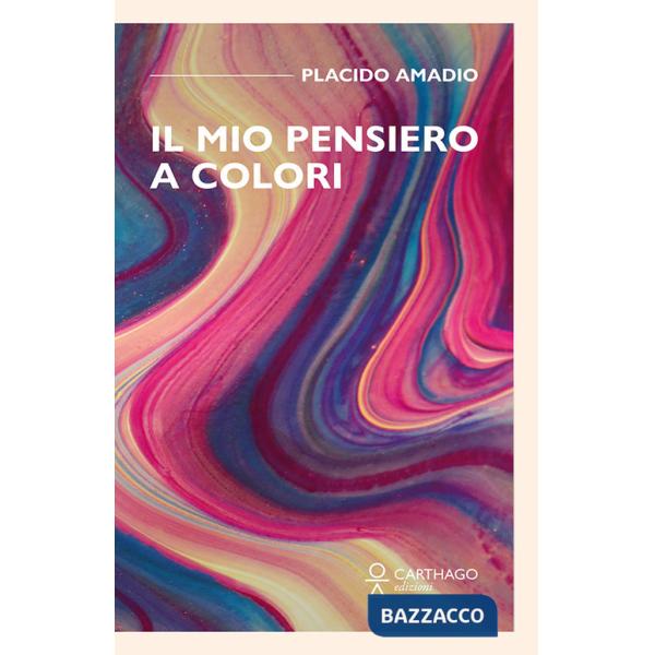Mio pensiero a colori (Il)