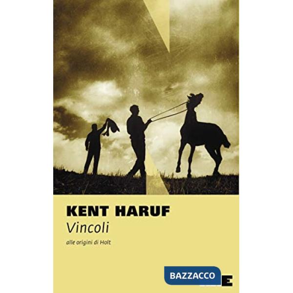 Vincoli. Alle origini di Holt