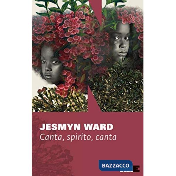 Canta, spirito, canta. Trilogia di Bois Sauvage. Vol. 2