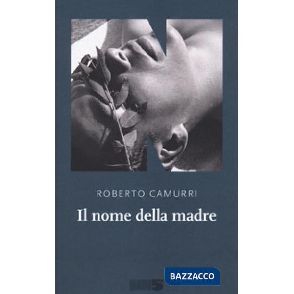 Nome della madre (Il)
