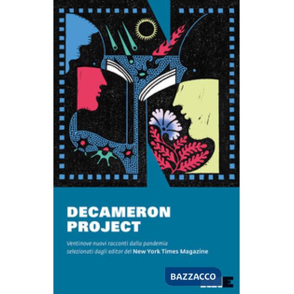Decameron project. Ventinove nuovi racconti della pandemia selezionati dagli editor del New York Times