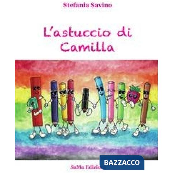Astuccio di Camilla. Ediz. a colori (L')