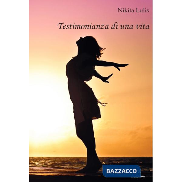 Testimonianza di una vita