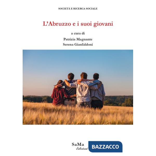 Abruzzo e i suoi giovani (L')