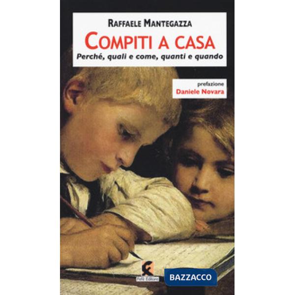 Compiti a casa. Perché, quali e come, quanti e quando