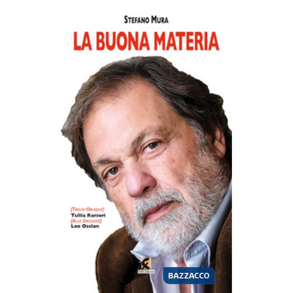 Buona materia (La)