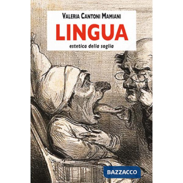 Lingua. Estetica della soglia
