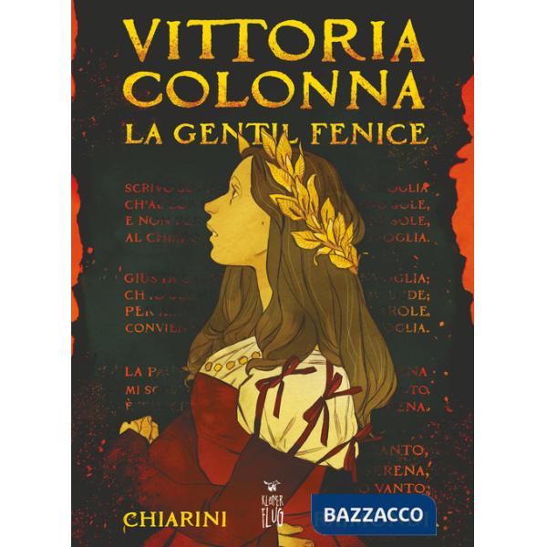 Vittoria Colonna. La gentil fenice