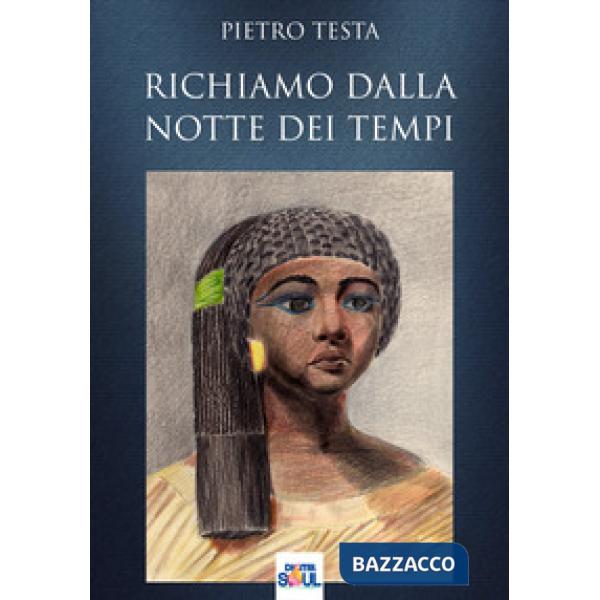 Richiamo dalla notte dei tempi