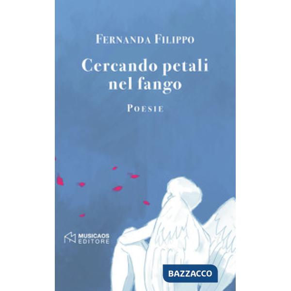 Cercando petali nel fango