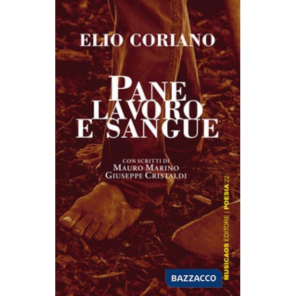 Pane, lavoro e sangue