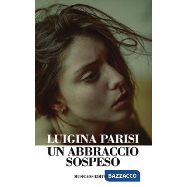 Abbraccio sospeso (Un)