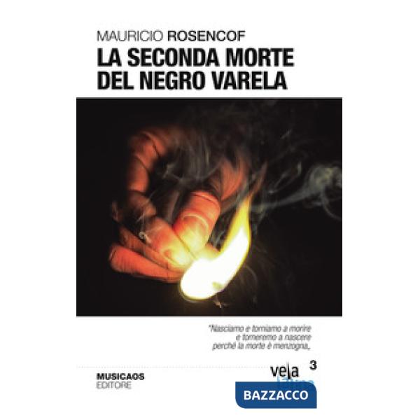 Seconda morte del negro Varela (La)