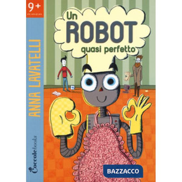 Robot quasi perfetto (Un)