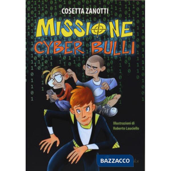 Missione cyber bulli